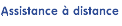 Assistance a distance